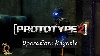 Prototype 2 - Operation: Keyhole