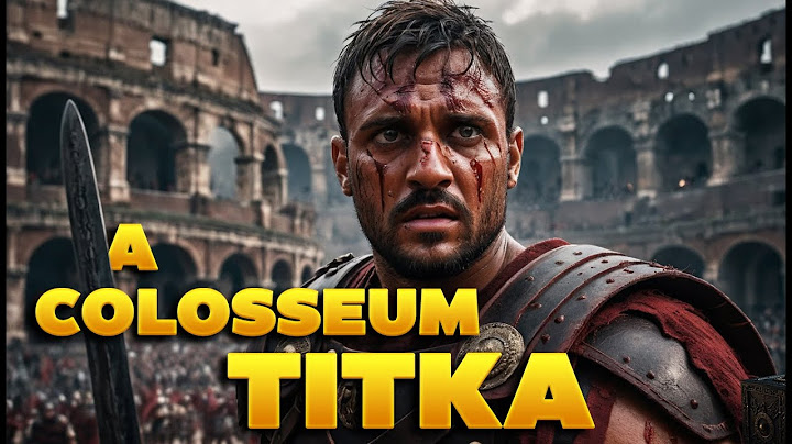 Mi történt a Colosseum hiányzó részével?  A gladiátorok véres színpada!
