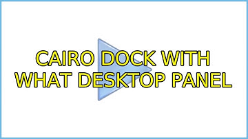 Ubuntu: Cairo dock with what desktop panel (2 Solutions!!)