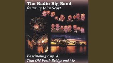 That Old Forth Bridge and Me