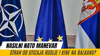 Nasilni NATO manevar na teritoriji Srbije - „uporište“ protiv uticaja Rusije i Kine