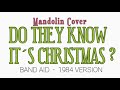 DO THEY KNOW IT´S CHRISTMAS  -  Mandolin Cover