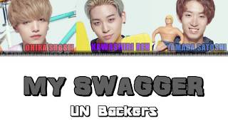 【Produce101JAPAN】UN Backers-My swagger(Original:GOT7)【JPN】