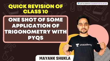One Shot of Applications of Trigonometry with PYQs | Quick Revision of Class 10 | Mayank Shukla