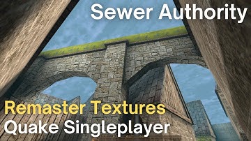 Quake Singleplayer - SM217 - Sewer Authority (sm217_yoder)