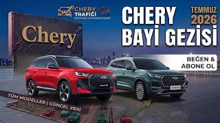 CHERY Temmuz 2026 BAYİ GEZİSİ / Tiggo 7 (Comfort, Prestige, 4x4), Tiggo 8