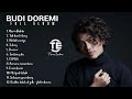 Budi doremi  full album  lagu indonesia terbaik 2023  top spotify tiktok joox resso