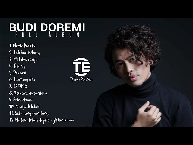 BUDI DOREMI - FULL ALBUM || Lagu Indonesia Terbaik 2023 || Top Spotify, Tiktok, Joox, Resso class=