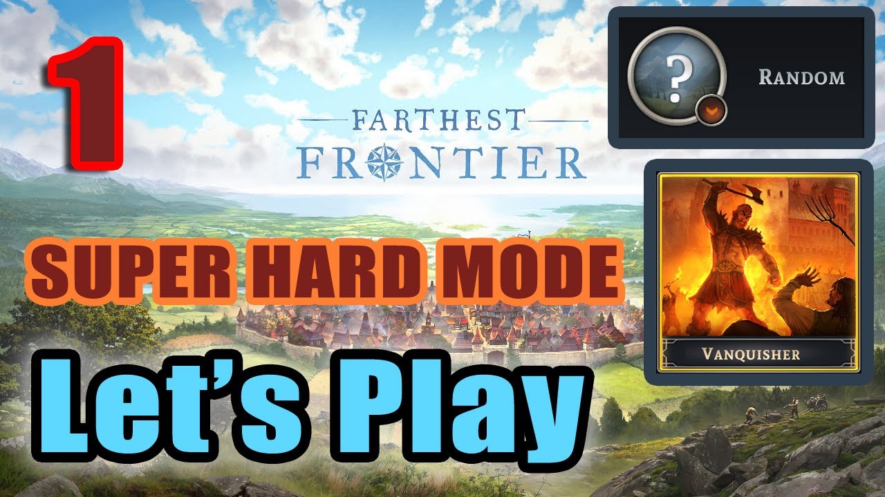 Farthest Frontier Let's Play "Random" Vanquisher Super Hard (No
