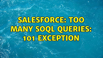 Salesforce: Too Many SOQL queries: 101 Exception