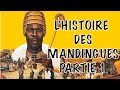 L'HISTOIRE DES MANDINGUES / MALINKÉS  PART 1