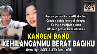 Download Lagu Kehilanganmu Berat Bagiku - Kangen Band Cover by Lisef Alfio Feat Iyen (ANDERS) MP3 Download Lagu Kehilanganmu Berat Bagiku - Kangen Band Cover by Lisef Alfio Feat Iyen (ANDERS) MP3