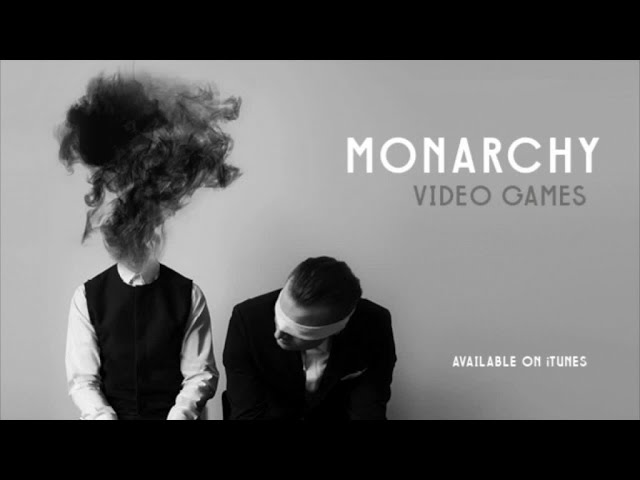 Watch Monarchy - Video Games (Lana Del Rey Cover) on YouTube