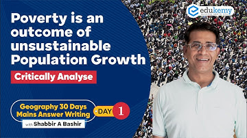 Day #1 - Poverty - Outcome of unsustainable Population Growth | Geography 30 Days Answer Writing