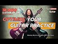 Are you optimising your guitar practice