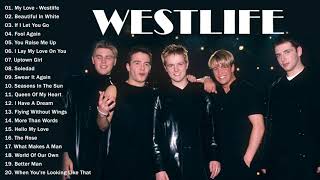 The Best Of Westlife   Westlife Greatest Hits Full Album