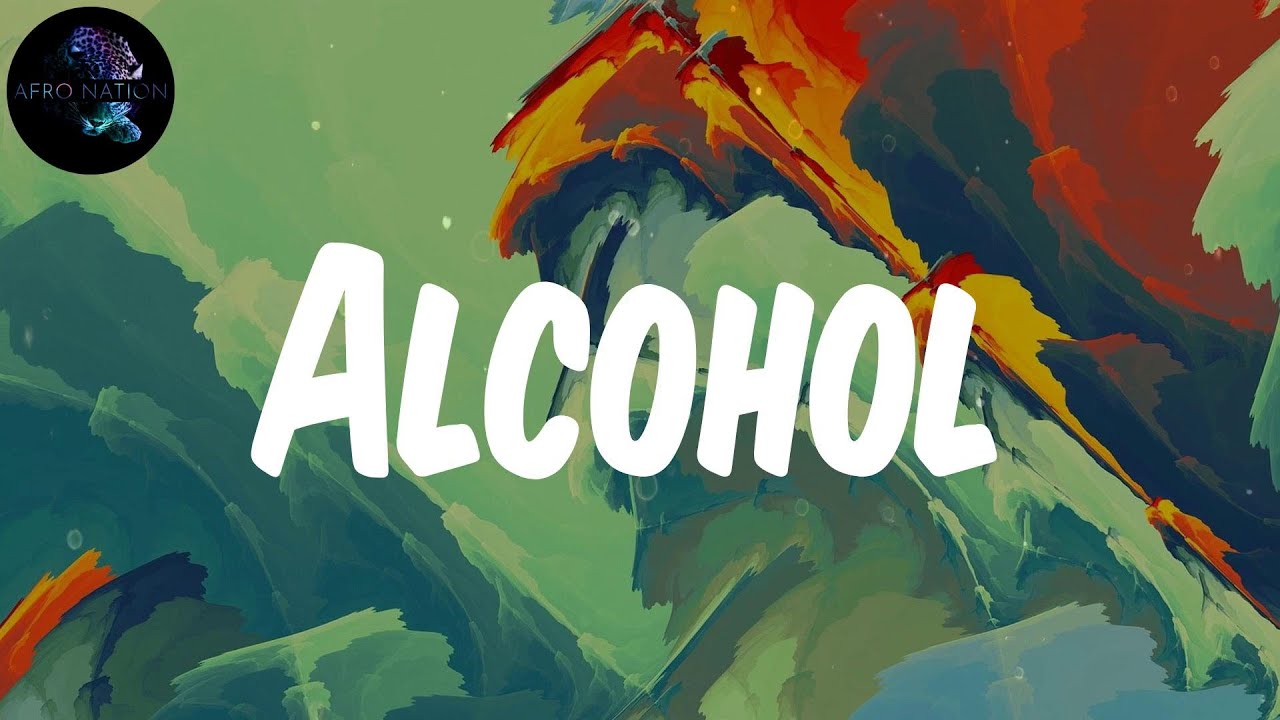 lyrics-joeboy-alcohol-youtube