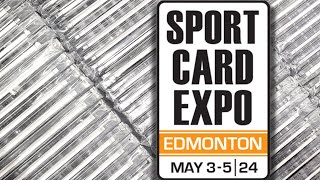 Best Buys Ever - 2024 Edmonton Sport Card Expo Day 1 Pick Ups