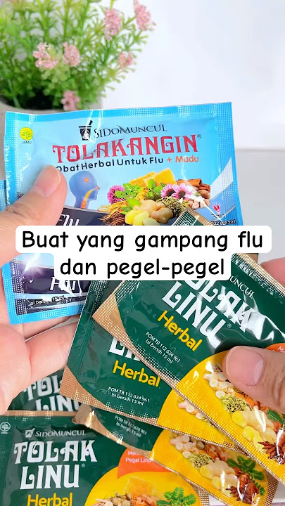 Tolak angin flu dan tolak linu buat  yang gampang flu, masuk angin dan pegel-pegel#meredakanflu