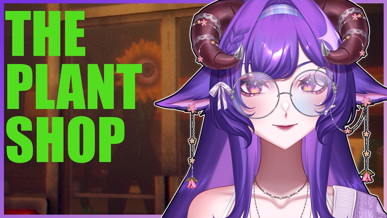 The Plants are MONSTERS? | VTuber discovers the SCARIEST PLANT HORROR GAME | The Plant Shop