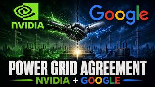 Nvidia and Google Just Teamed Up to Save the Power Grid