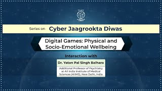 Webinar: Cyber Jaagrookta Diwas: Digital Games: Physical and Socio- Emotional Wellbeing screenshot 4