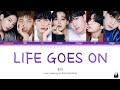 BTS 방탄소년단 LIFE GOES ON Color Coded Lyrics Han Rom Eng 