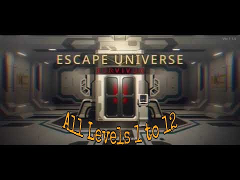 Escape Universe Survivor All Levels 1 to 12 walkthrough