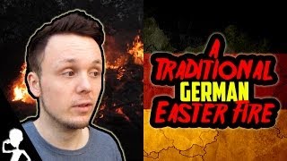 A TRADITIONAL GERMAN EASTER FIRE