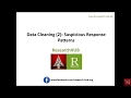 Data Cleaning (2): Suspicious response