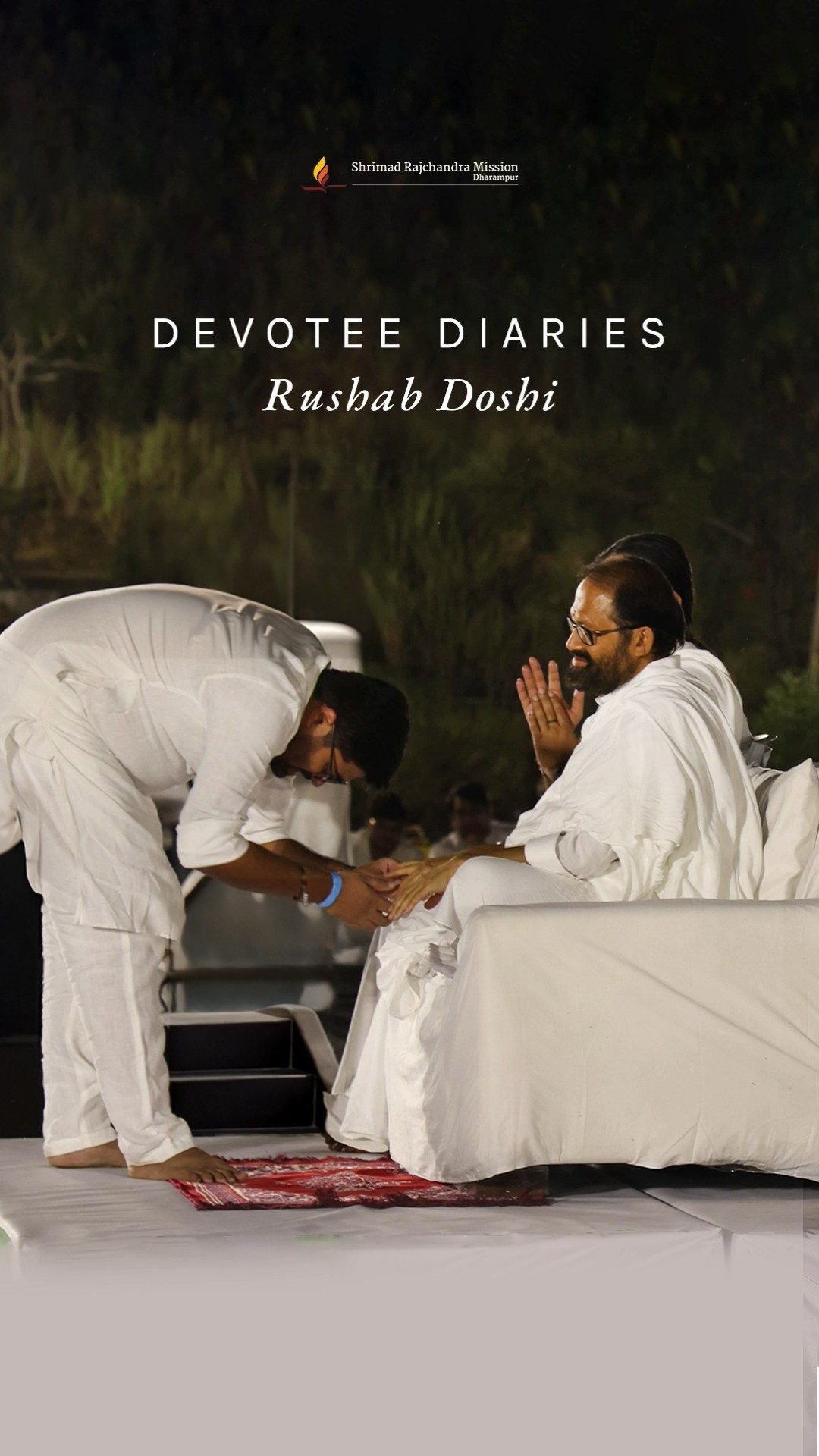 Devotee Diaries - Rushab Doshi