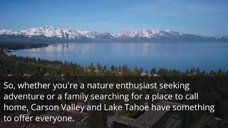 Discover Carson Valley and Lake Tahoe Your Gateway to Serenity and Adventure