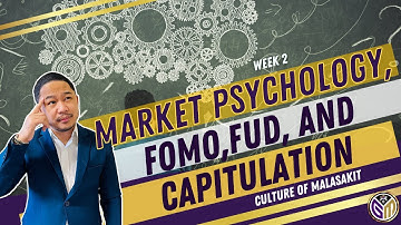 WEEK 2 MARKET PSYCHOLOGY, FOMO, FUD & CAPITULATION WHAT ARE THE EMOTIONS OF MARKET BINANCE BEGINNER