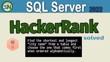 HackerRank - Get shortest and longest city name using Sql Server.