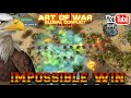 ART OF WAR 3||IMPOSSIBLE WIN IN BATTLE