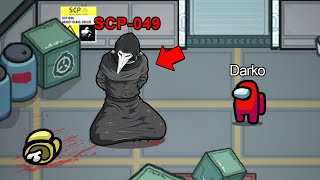 If You See SCP-049 in AMONG US, RUN AWAY FAST!!