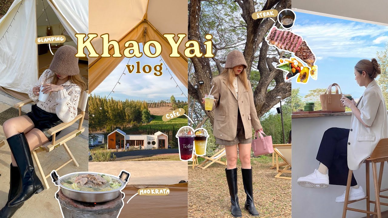 ที่พัก เปิด ใหม่ เขา ใหญ่  2022  [KHAOYAI vlog] ที่พักเปิดใหม่สไตล์ glamping  วิวเมืองนอก ย่างหมูกระทะ เช็คอินคาเฟ่ใหม่ | janexspace