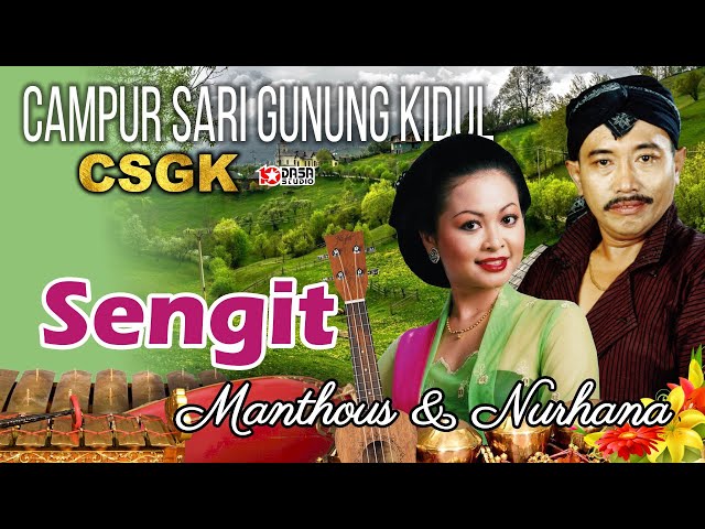 Sengit - Manthous'' Nurhana class=