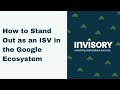 How to Stand Out as an ISV in the Google Cloud Marketplace Ecosystem