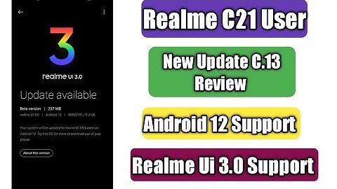 Realme C21 New Update C.13 Review | Android 12 Support