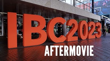 IBC 2023 Amsterdam - Aftermovie