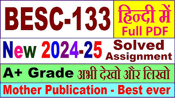 BESC 133 solved assignment 2024-25 in Hindi || besc 133 solved assignment 2025 || besc133 2024-25