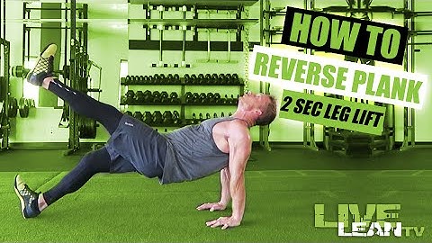 How To Do A REVERSE PLANK WITH LEG LIFT | Exercise Demonstration Video and Guide