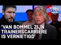 Johan over ontslag Van Bommel: 'Zijn trainerscarrière is vernietigd' | VERONICA INSIDE