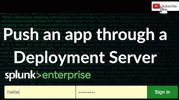 Splunk: Push an app through a Deployment Server