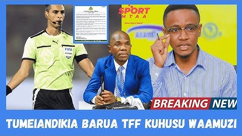 ALI KAMWE ACHARUKA ISHU YA WAAMUZI  TUMEINDIKIA BARUA TFF KUHUSU WAAMUZI  HAWA KUTOKA MISRI