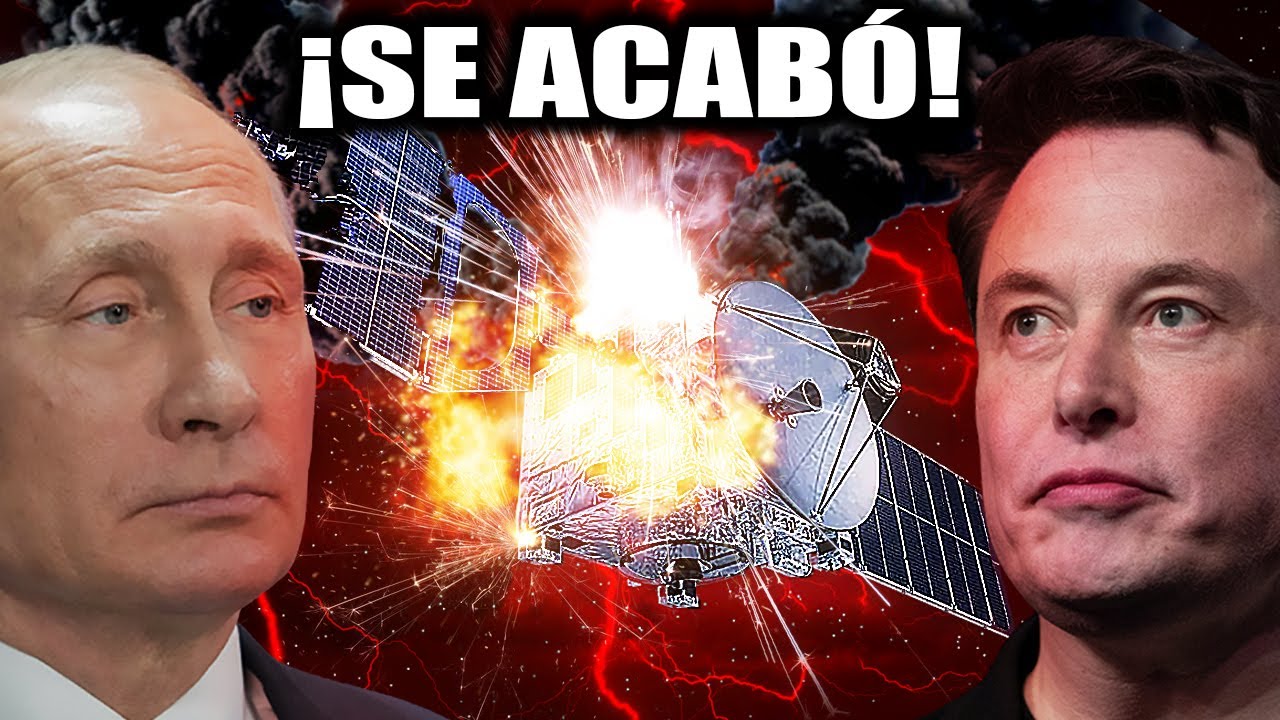 Vladimir Putin ACABA DE DESTRUIR los satélites SpaceX All de Elon Musk ...