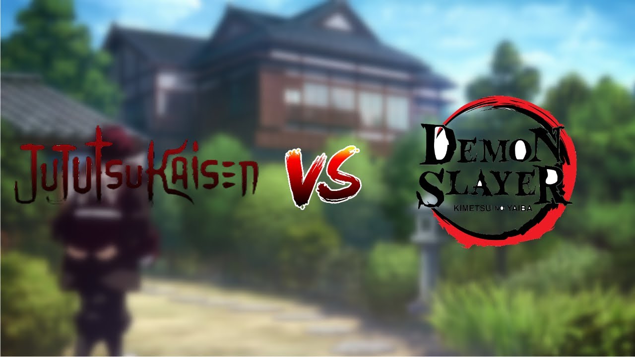 Jujutsu Kaisen VS Demon Slayer Mob Battle YouTube