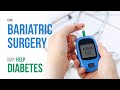 How bariatric surgery may help diabetes  bariatric surgery  mexico bariatric services