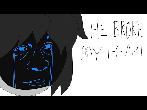 He Broke My Heart
